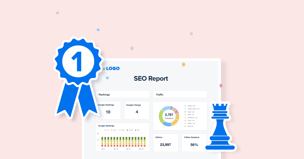 How To Create Perfect SEO Reports for Your Clients Every Time