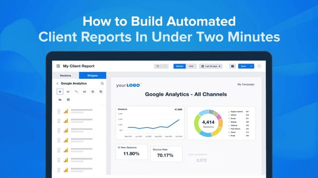 How to Build Automated Client Reports In Under Two Minutes