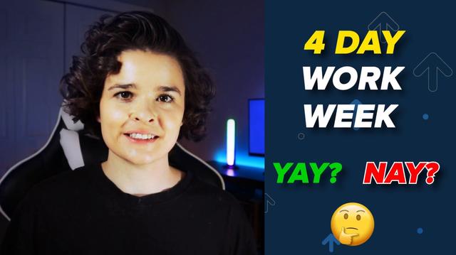 The 4 Day Work Week - Pros & Cons