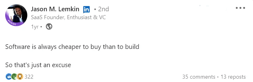 Jason M Lemkin Quote about Buying vs Building Software