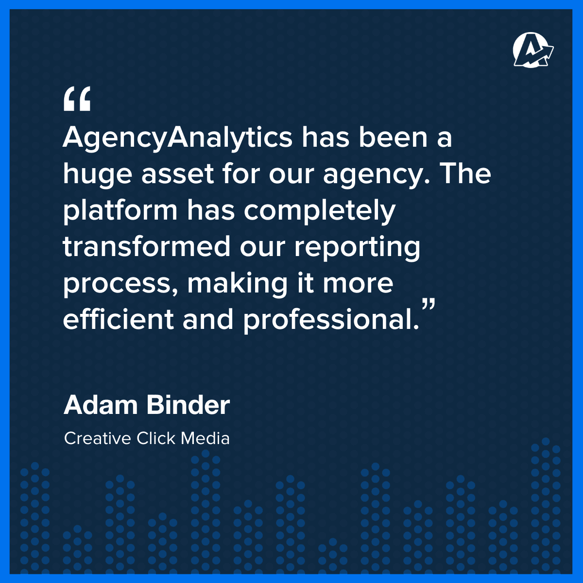 Adam Binder AgencyAnalytics Review