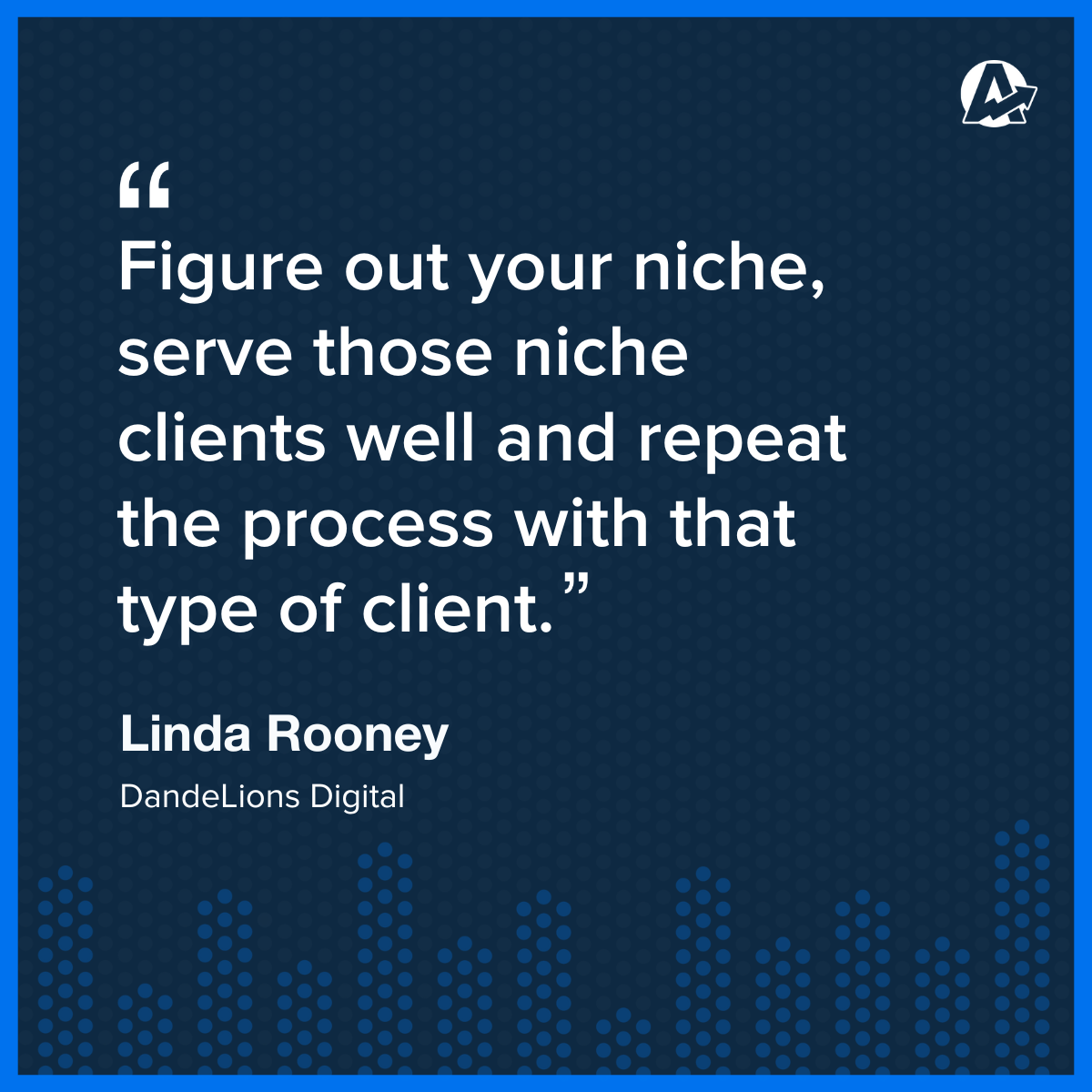Linda Rooney Agency Niche Quote Linda Rooney Agency Niche Quote