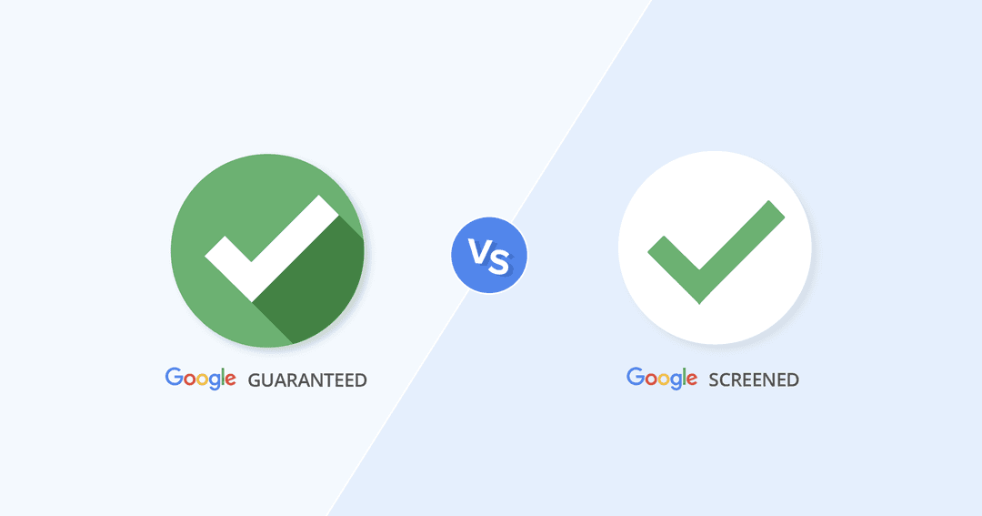 Google Guaranteed vs Google Screened Google Guaranteed vs Google Screened