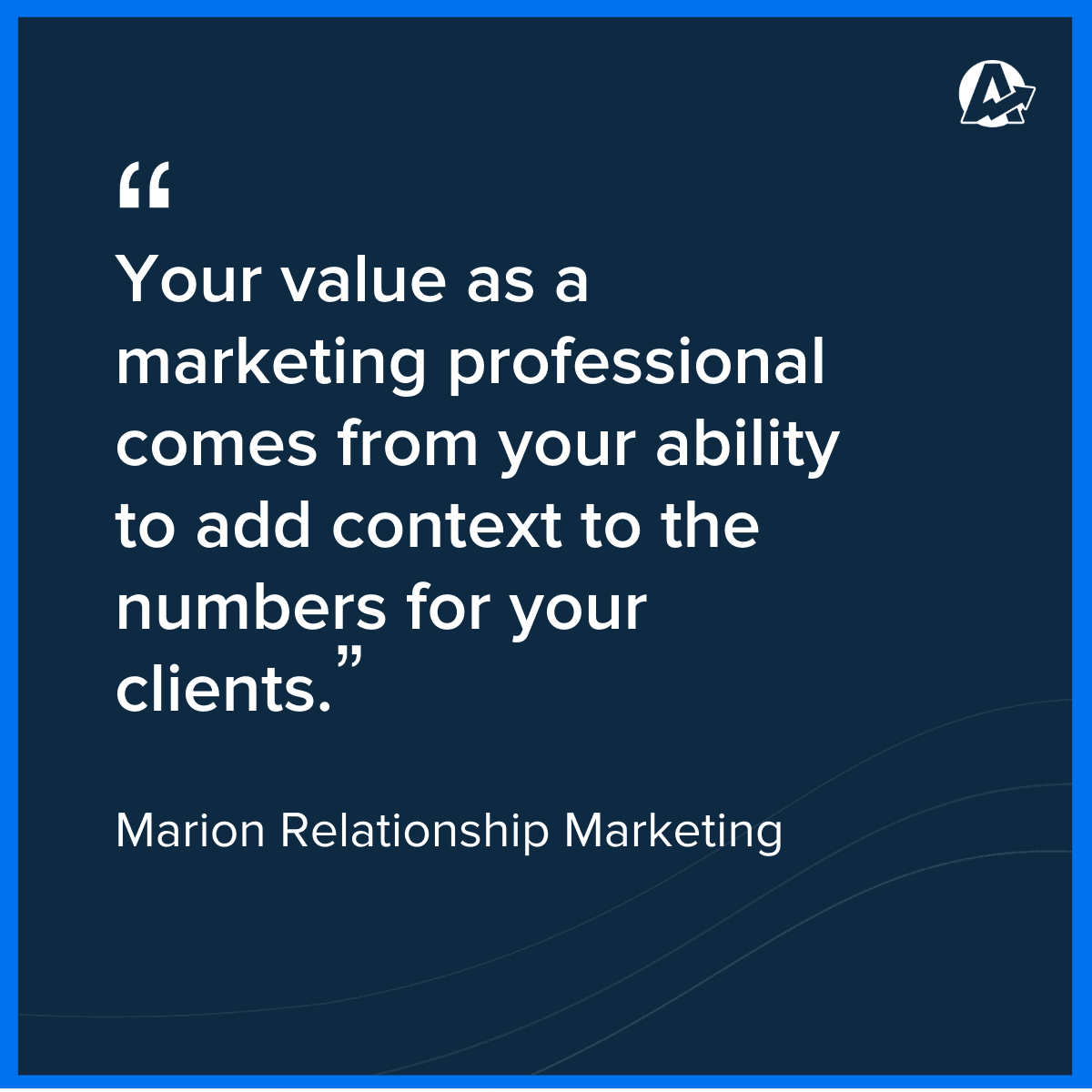 Value as a marketing professional quote 
