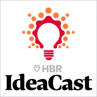 HBR IdeaCast HBR IdeaCast