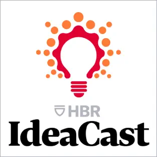 HBR IdeaCast HBR IdeaCast