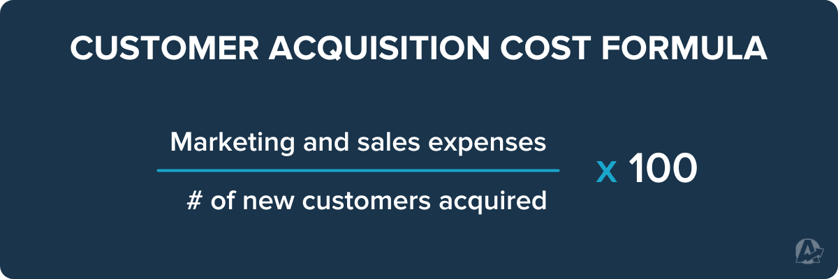 Customer Acquisition Cost Formula