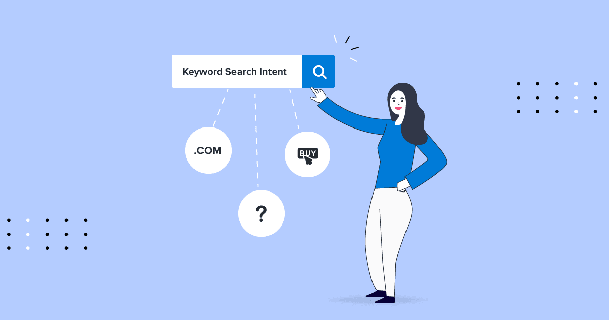 Guide to Keyword Search Intent