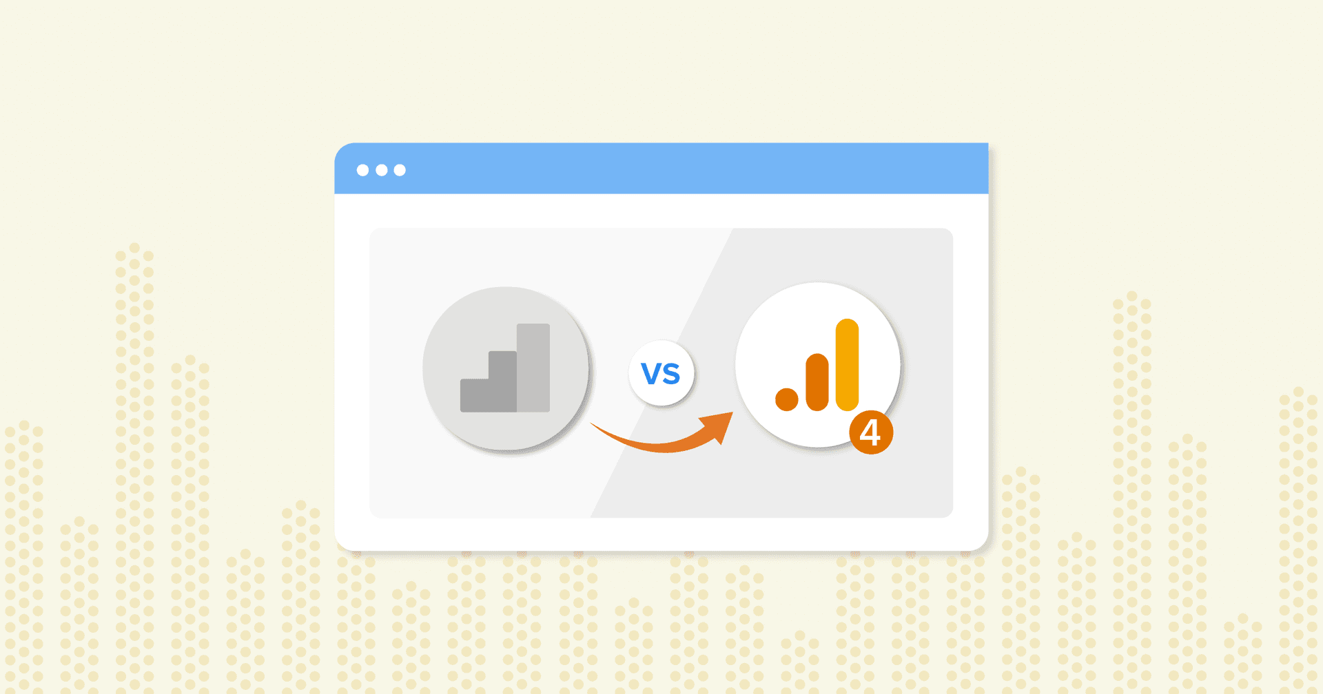 Google Analytics 4 vs. Universal Analytics: What’s New Google Analytics 4 vs Universal Analytics: What's New