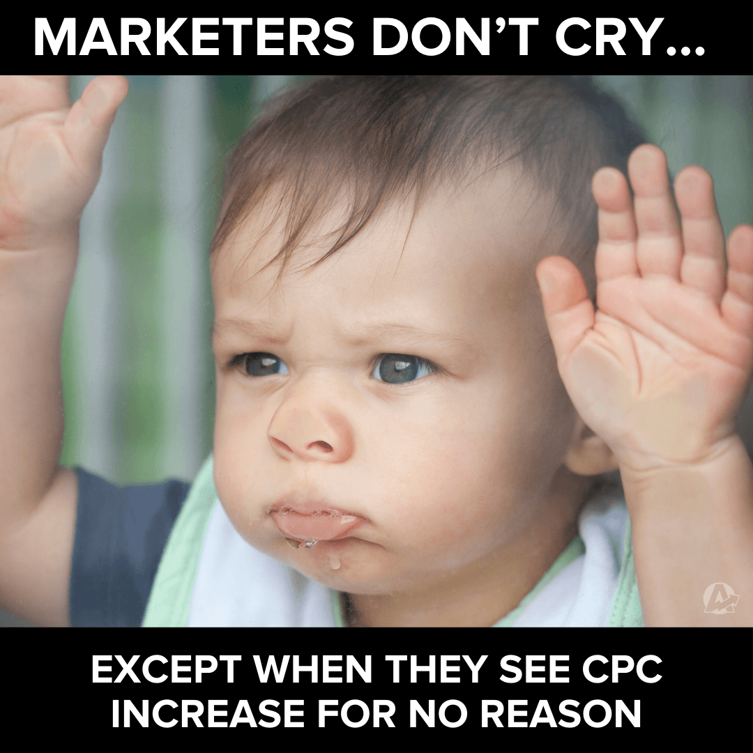 Marketers Don't Cry - Funny CPC Meme Marketers Don't Cry - Funny CPC Meme