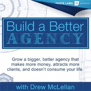 Build a Better Agency
