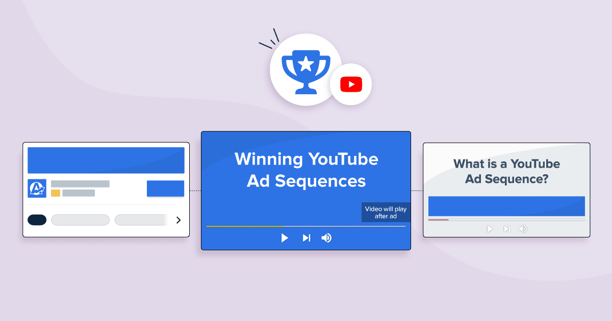 How to Build YouTube Ad Sequencing
