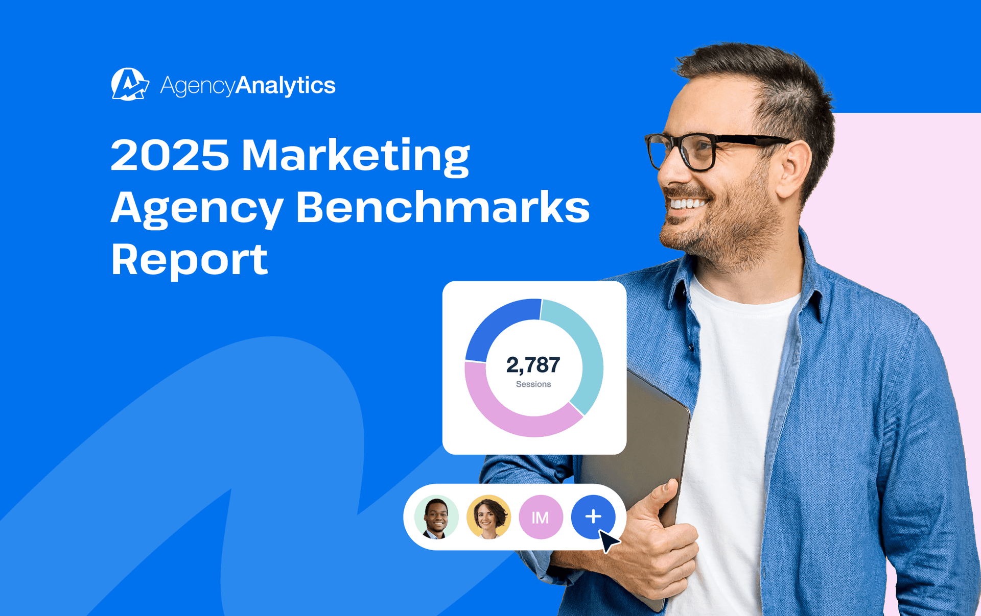 The 2025 Marketing Agency Benchmarks Report | Insights from 220+ leaders 2025 Marketing Agency Benchmarks Report - AgencyAnalytics