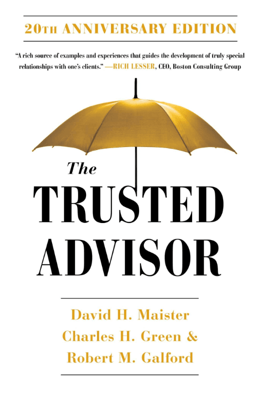 The Trusted Advisor The Trusted Advisor