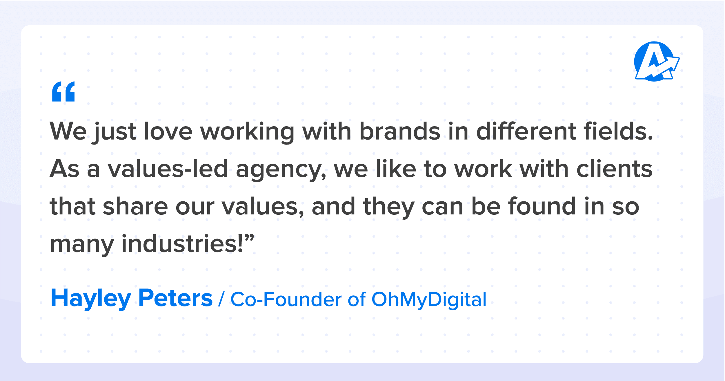 Hayley Peters Quote on Finding Agency Niche