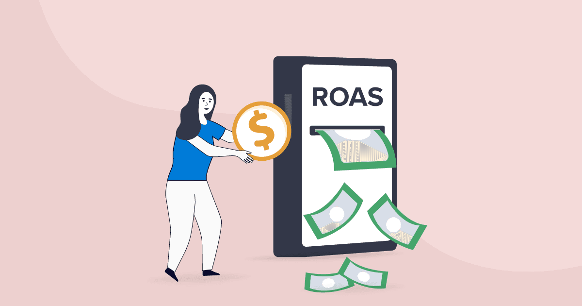 An Agency Guide to ROAS (Return on Ad Spend)