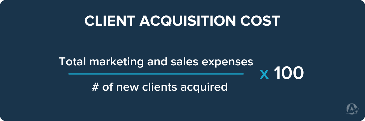 Client Acquisition Cost Formula Client Acquisition Cost Formula