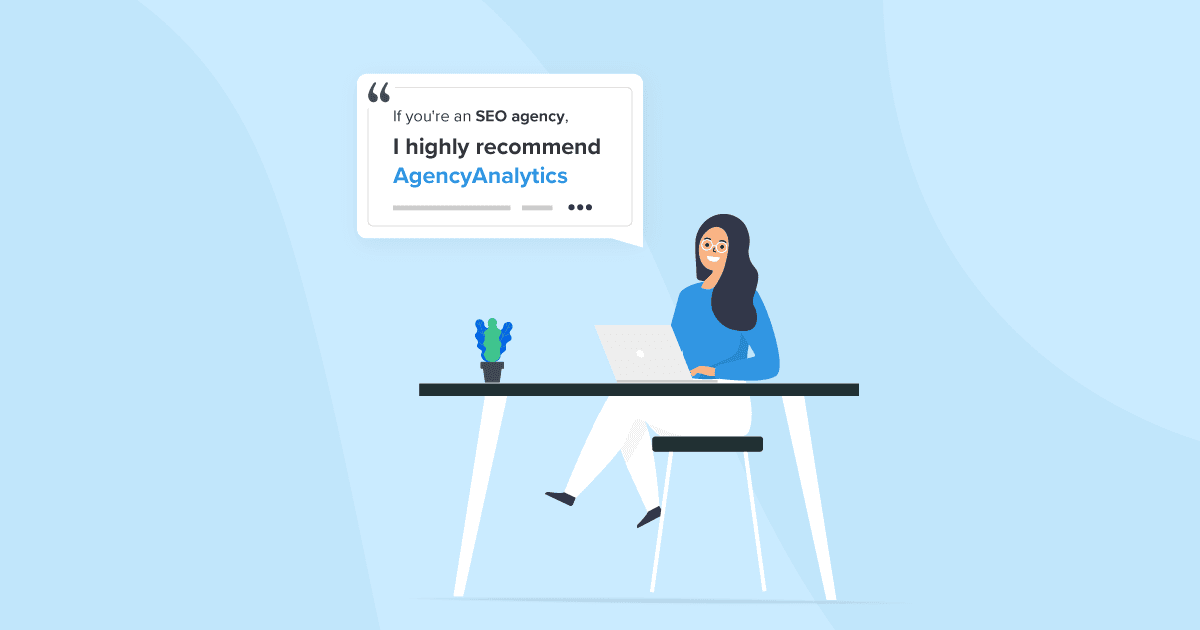 Agency Guide: Writing a Client Case Study (With Examples) - AgencyAnalytics